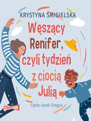 cover image of Węszący Renifer, czyli tydzień z ciocią Julią